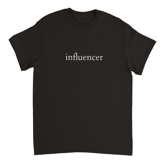 "Influencer" Tee